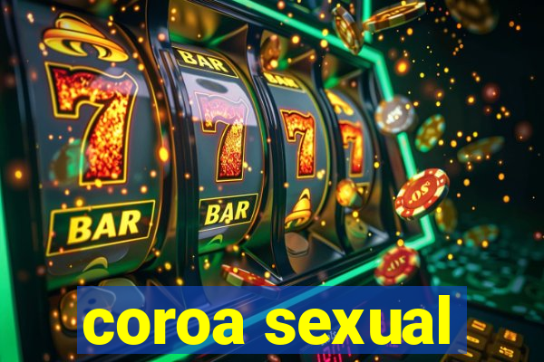 coroa sexual